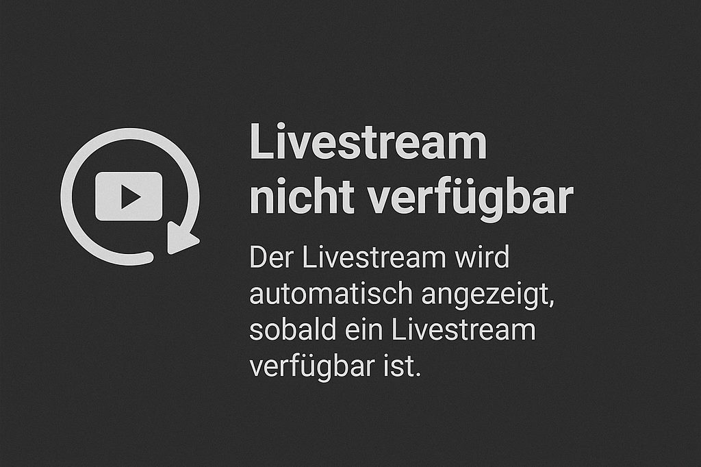 Aktuell ist kein öffentlicher Livestream verfügbar.